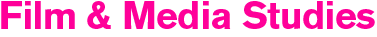 Film and Media Studies
